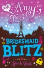 Ask Amy Green: Bridesmaid Blitz - Book