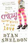 The Crazy Things Girls Do for Love - Book