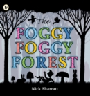 The Foggy, Foggy Forest - Book