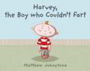 Harvey, the Boy Who Couldn't Fart - Book