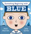 Something Beginning with Blue - Book
