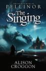 The Singing: The Fourth Book of Pellinor - Book