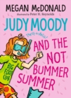 Judy Moody and the NOT Bummer Summer - eBook