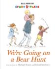 We're Going on a Bear Hunt Story Play - Book