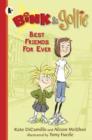 Bink and Gollie: Best Friends For Ever - Book