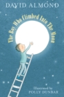 The Boy Who Climbed into the Moon - Book