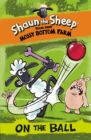Shaun the Sheep: On the Ball - Book