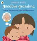 Goodbye Grandma - Book