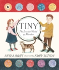 Tiny : The Invisible World of Microbes - Book