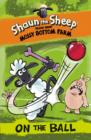 Shaun the Sheep: On the Ball - eBook