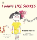 I (Don't) Like Snakes - Book