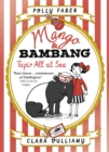 Mango & Bambang: Tapir All at Sea (Book Two) - Book