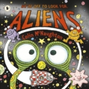 We're Off to Look for Aliens - Book