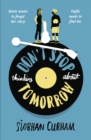 Don't Stop Thinking About Tomorrow - Book
