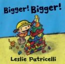 Bigger! Bigger! - Book