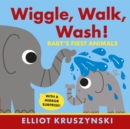 Wiggle, Walk, Wash! Baby's First Animals - Book