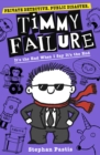 Timmy Failure: It's the End When I Say It's the End - Book