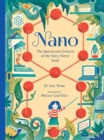 Nano: The Spectacular Science of the Very (Very) Small - Book