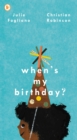 When's My Birthday? - Book