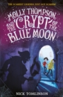 Molly Thompson and the Crypt of the Blue Moon - Book