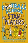 Football School Star Players : 50 Inspiring Stories of True Football Heroes - eBook