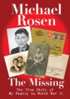 The Missing: The True Story of My Family in World War II - eBook