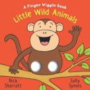 Little Wild Animals: A Finger Wiggle Book - Book
