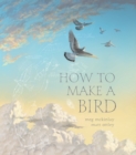How to Make a Bird - Book