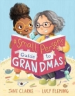 SMALL PERSONS GUIDE TO GRANDMAS - Book