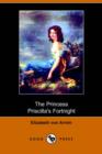 The Princess Priscilla's Fortnight (Dodo Press) - Book