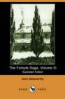 The Forsyte Saga, Volume III (Illustrated Edition) (Dodo Press) - Book