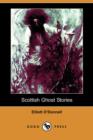 Scottish Ghost Stories (Dodo Press) - Book
