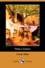 Patty's Suitors (Dodo Press) - Book