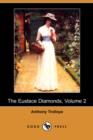 The Eustace Diamonds, Volume 2 (Dodo Press) - Book