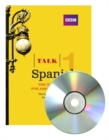 Talk Spanish 1 (Book + CD) : The ideal Spanish course for absolute beginners - Book