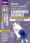 BBC Bitesize Edexcel GCSE (9-1) Combined Science Foundation Revision Workbook - 2023 and 2024 exams - Book