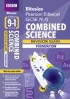 BBC Bitesize Edexcel GCSE (9-1) Combined Science Foundation Revision Guide inc online edition - 2023 and 2024 exams - Book