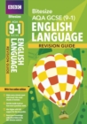 BBC Bitesize AQA GCSE (9-1) English Language Revision Guide inc online edition - 2023 and 2024 exams - Book