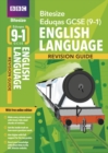 BBC Bitesize Eduqas GCSE (9-1) English Language Revision Guide - Book