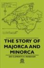 The Story Of Majorca And Minorca - Book
