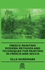 Fresco Painting - Modern Methods And Techniques For Painting In Fresco And Secco - Book