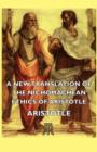 A New Translation Of The Nichomachean Ethics Of Aristotle - Book