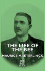 The Life Of The Bee - Book