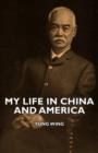 My Life In China And America - Book