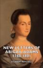 New Letters Of Abigail Adams 1788-1801 - Book