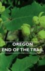Oregon - End Of The Trail - Book