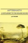 Aftermath - A Supplement To The Golden Bough - Book