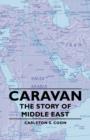 Caravan - The Story Of Middle East - Book