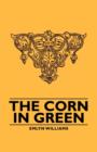 The Corn In Green - Book
