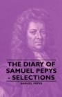 The Diary Of Samuel Pepys - Selections - Book